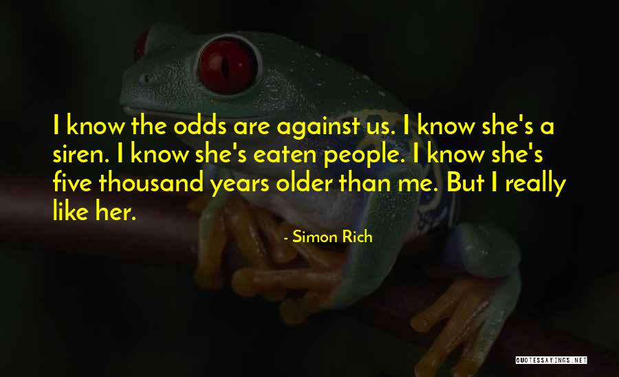 Siren Quotes By Simon Rich Siren Quotes By Simon Rich