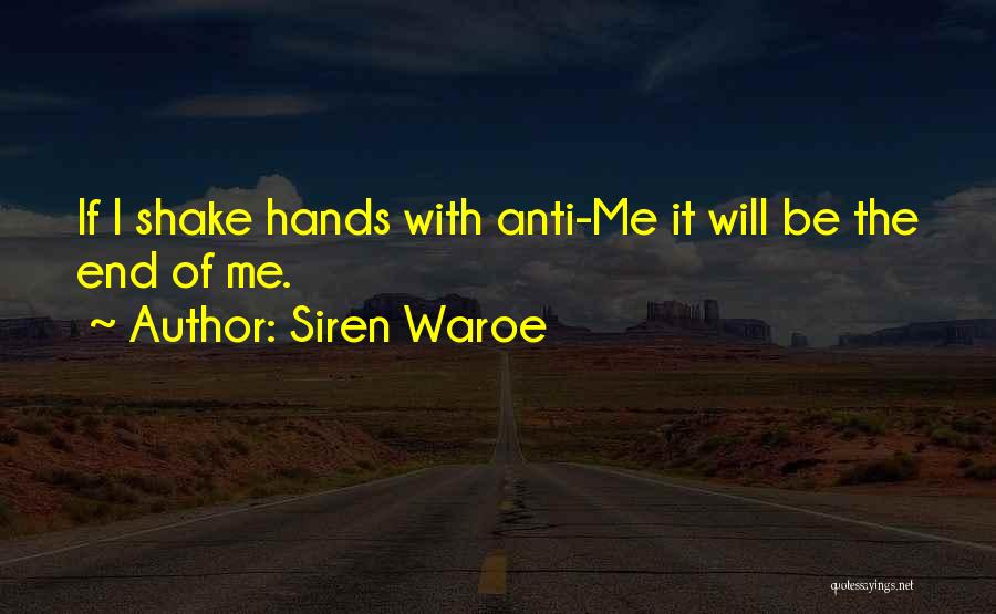 Siren Waroe Quotes 506368