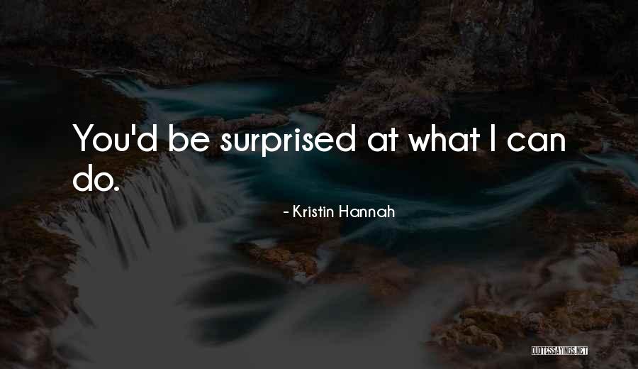 Sirenis Quotes By Kristin Hannah Sirenis Quotes By Kristin Hannah