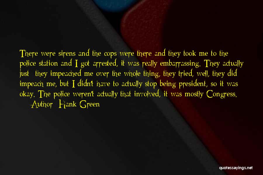 Sirens Quotes By Hank Green