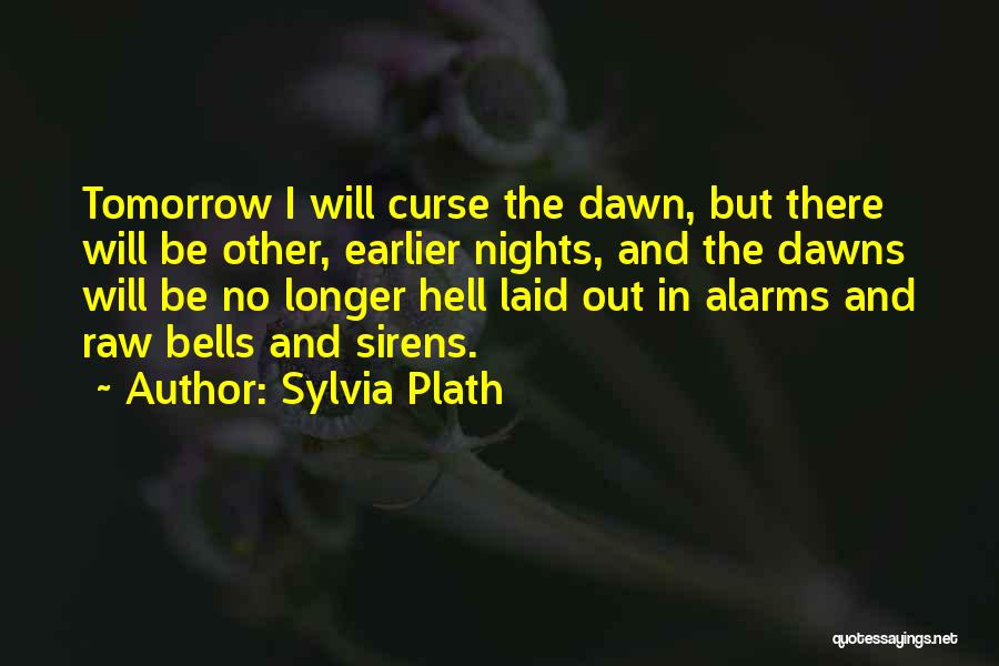 Sirens Quotes By Sylvia Plath