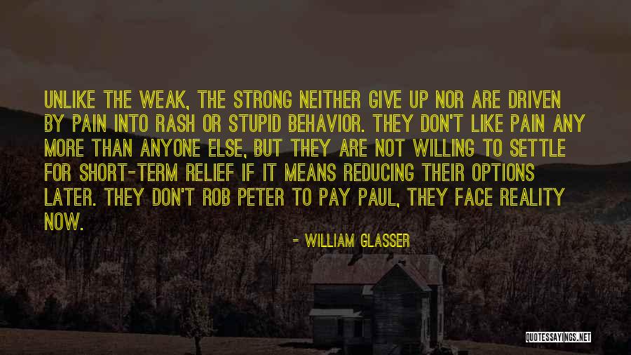 Sirere Quotes By William Glasser Sirere Quotes By William Glasser