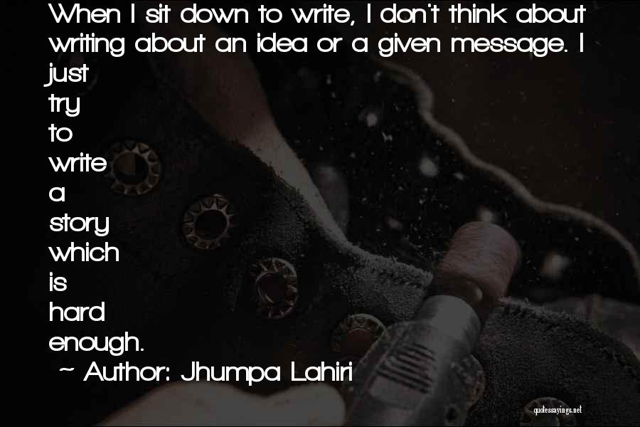 Sires Eyewear Quotes By Jhumpa Lahiri