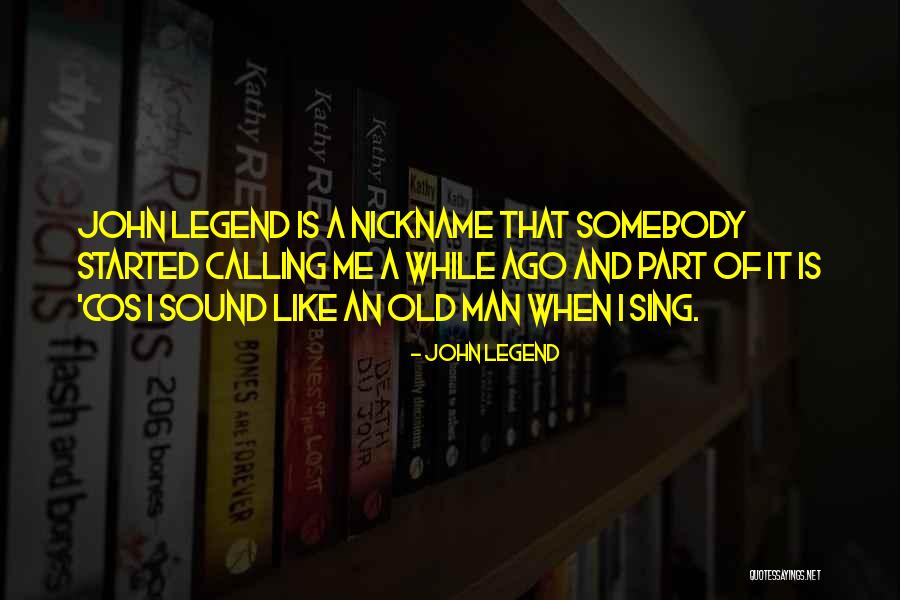 Siresp Quotes By John Legend Siresp Quotes By John Legend