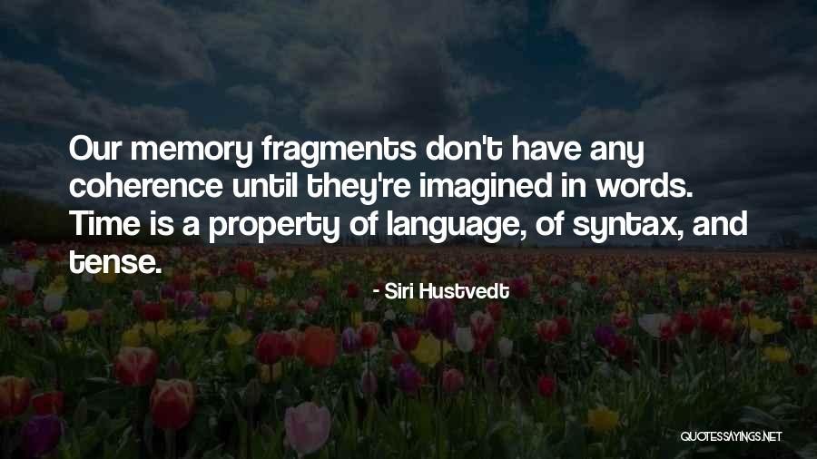 Siri Hustvedt Quotes 1042088 Siri Hustvedt Quotes 1042088