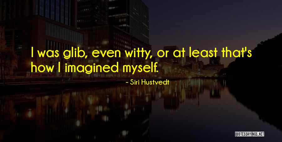 Siri Hustvedt Quotes 836379 Siri Hustvedt Quotes 836379