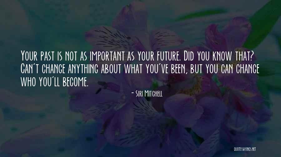 Siri Mitchell Quotes 1361965 Siri Mitchell Quotes 1361965