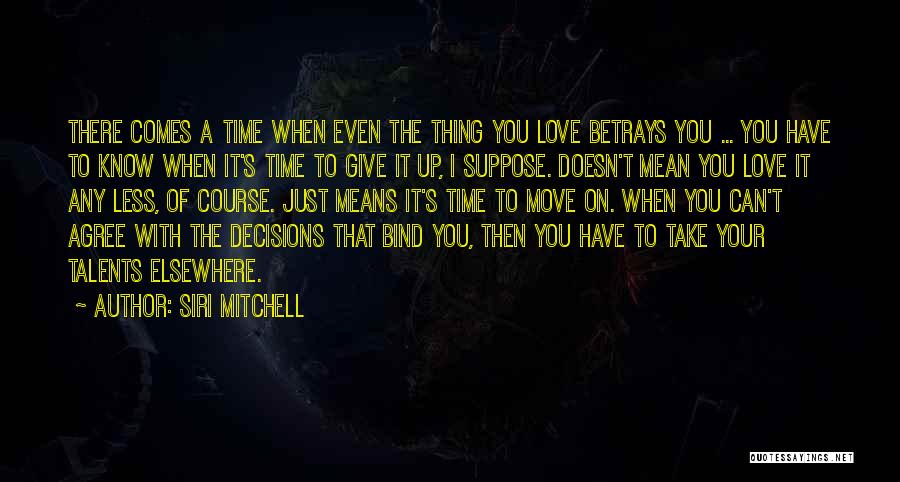 Siri Mitchell Quotes 2080634