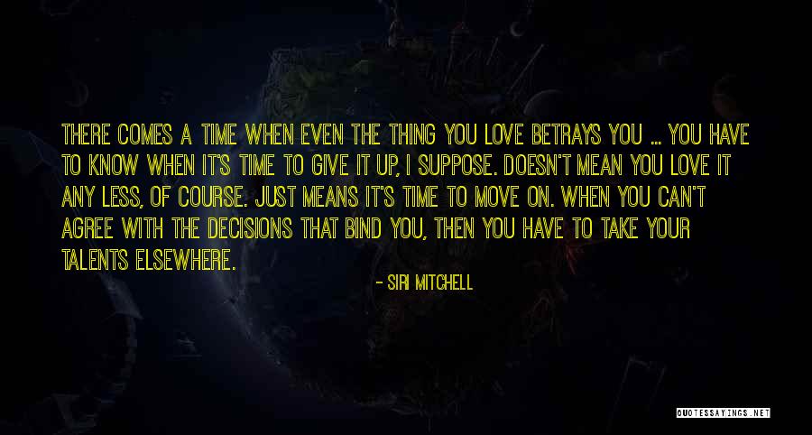 Siri Mitchell Quotes 2080634 Siri Mitchell Quotes 2080634