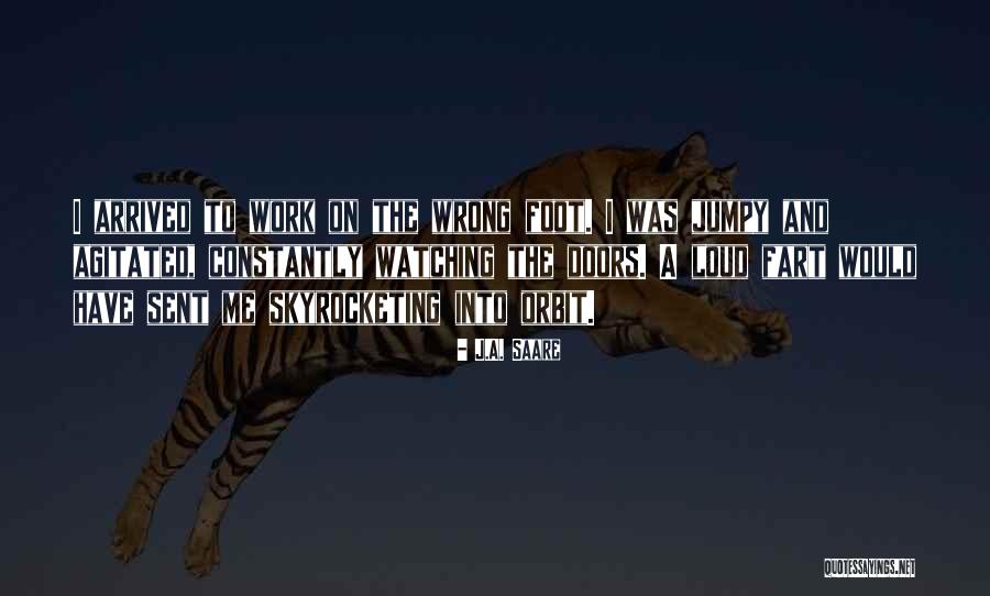 Sirigado Em Quotes By J.A. Saare Sirigado Em Quotes By J.A. Saare