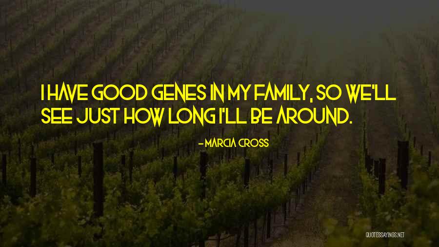 Sirik Quotes By Marcia Cross Sirik Quotes By Marcia Cross