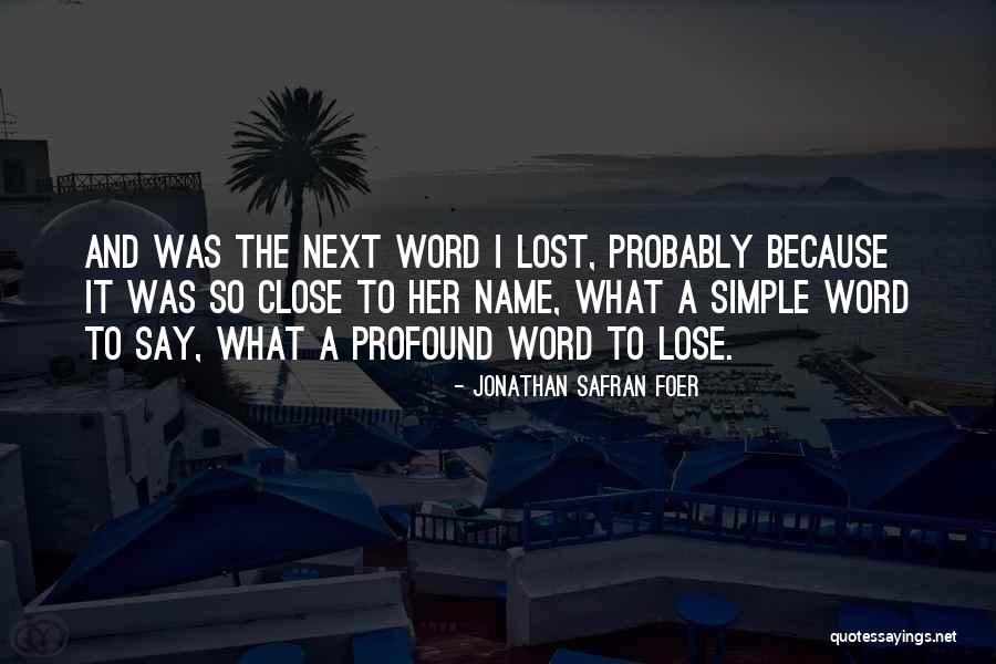 Sirinet Quotes By Jonathan Safran Foer Sirinet Quotes By Jonathan Safran Foer