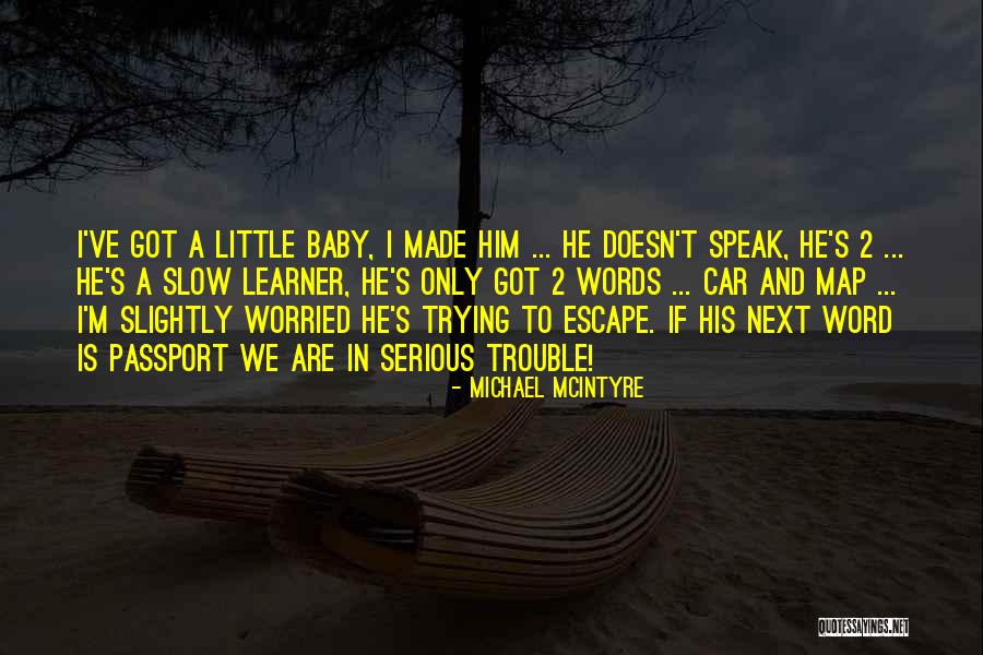 Sirintra Jeab Quotes By Michael McIntyre Sirintra Jeab Quotes By Michael McIntyre