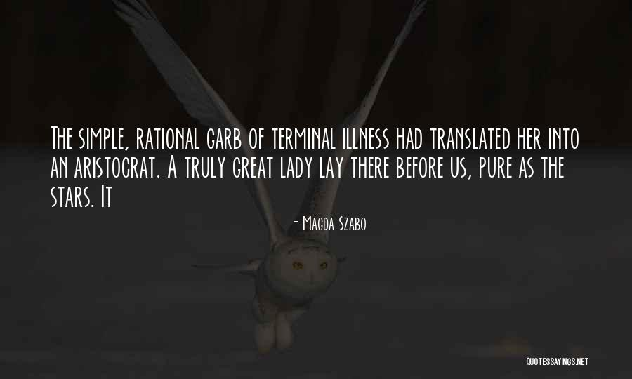 Sirio Patio Quotes By Magda Szabo Sirio Patio Quotes By Magda Szabo