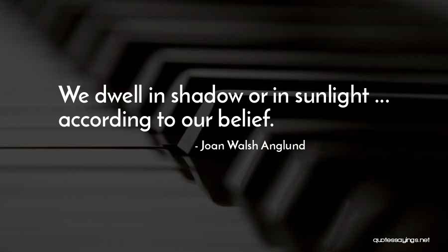 Siripon Wattanasopon Quotes By Joan Walsh Anglund