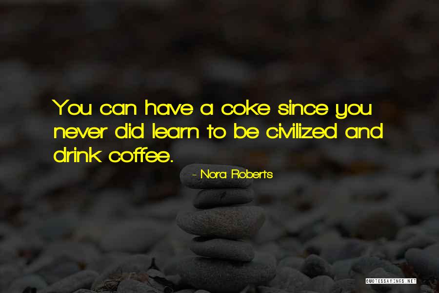 Sirirat Taylor Quotes By Nora Roberts Sirirat Taylor Quotes By Nora Roberts