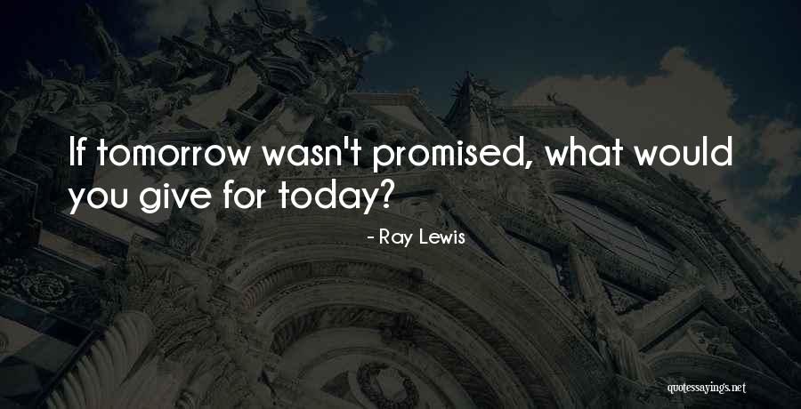 Siriuss Quotes By Ray Lewis Siriuss Quotes By Ray Lewis