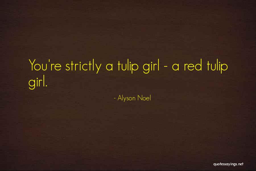 Sirloin Tip Quotes By Alyson Noel Sirloin Tip Quotes By Alyson Noel