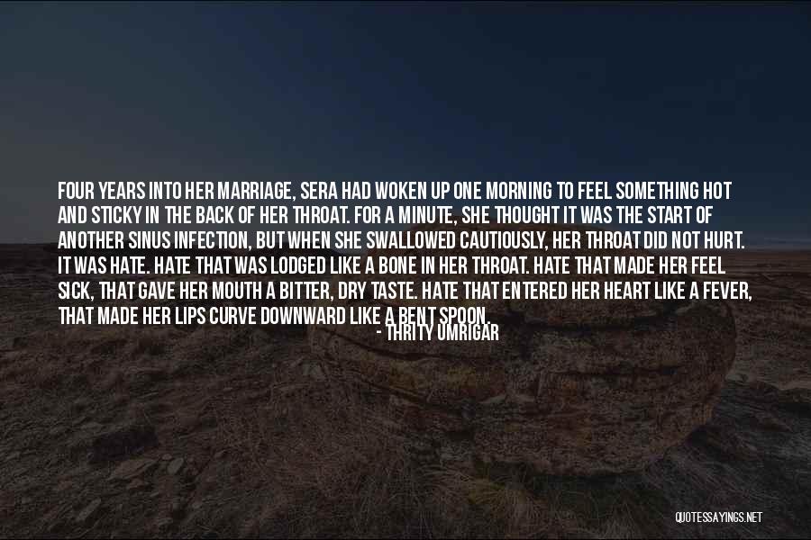 Sirn Z Pach Quotes By Thrity Umrigar Sirn Z Pach Quotes By Thrity Umrigar