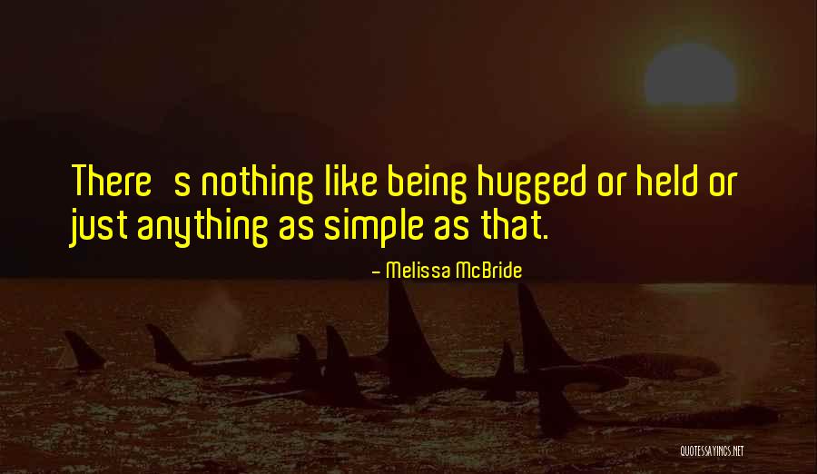 Siromasi Quotes By Melissa McBride Siromasi Quotes By Melissa McBride