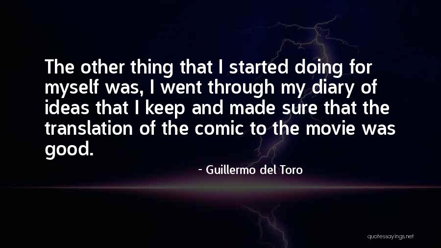 Siroos Asbaghi Quotes By Guillermo Del Toro Siroos Asbaghi Quotes By Guillermo Del Toro