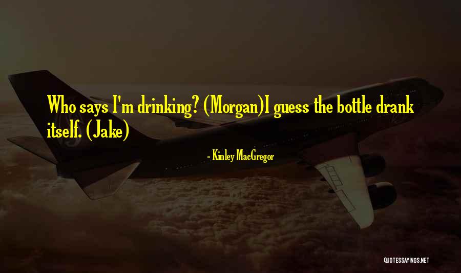Sirop De Menthe Quotes By Kinley MacGregor Sirop De Menthe Quotes By Kinley MacGregor