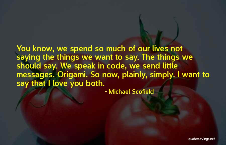 Siros Quotes By Michael Scofield Siros Quotes By Michael Scofield