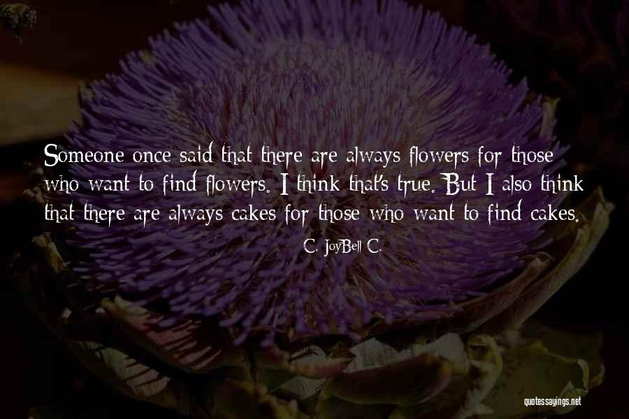 Sirpa Lane Quotes By C. JoyBell C. Sirpa Lane Quotes By C. JoyBell C.