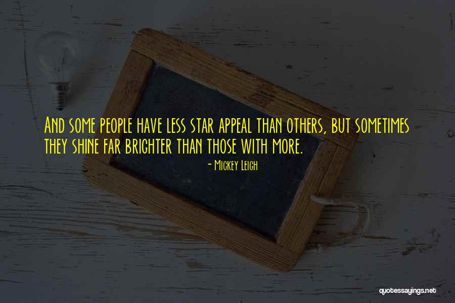 Sirpine Quotes By Mickey Leigh Sirpine Quotes By Mickey Leigh