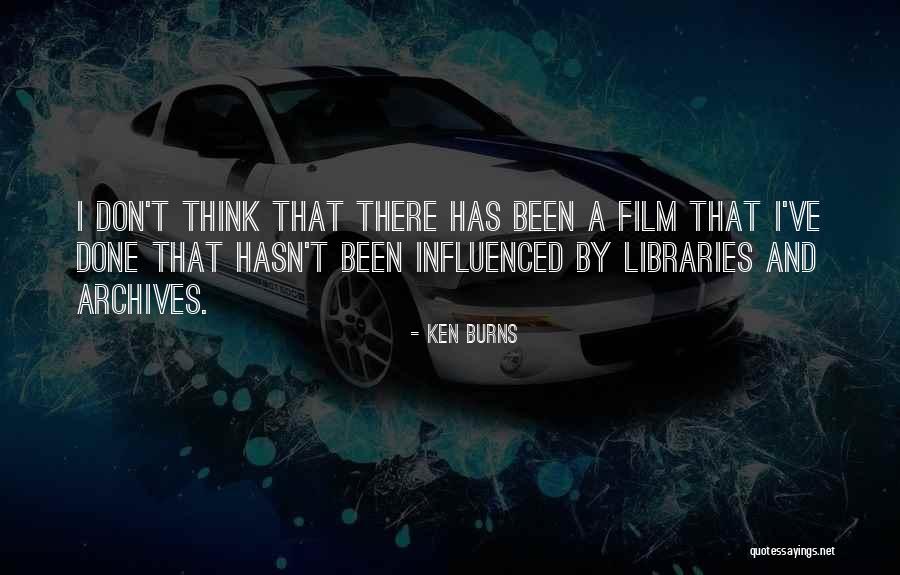 Sirs Quotes By Ken Burns Sirs Quotes By Ken Burns