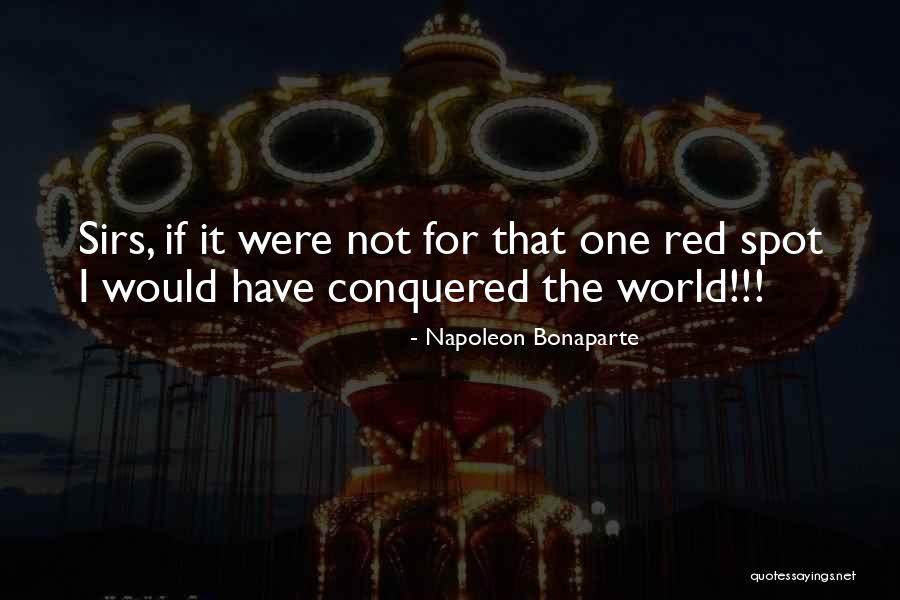 Sirs Quotes By Napoleon Bonaparte Sirs Quotes By Napoleon Bonaparte