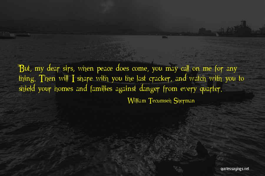 Sirs Quotes By William Tecumseh Sherman Sirs Quotes By William Tecumseh Sherman