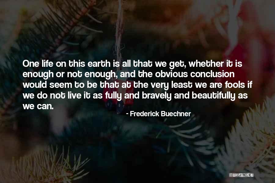 Sirtis Role Quotes By Frederick Buechner Sirtis Role Quotes By Frederick Buechner