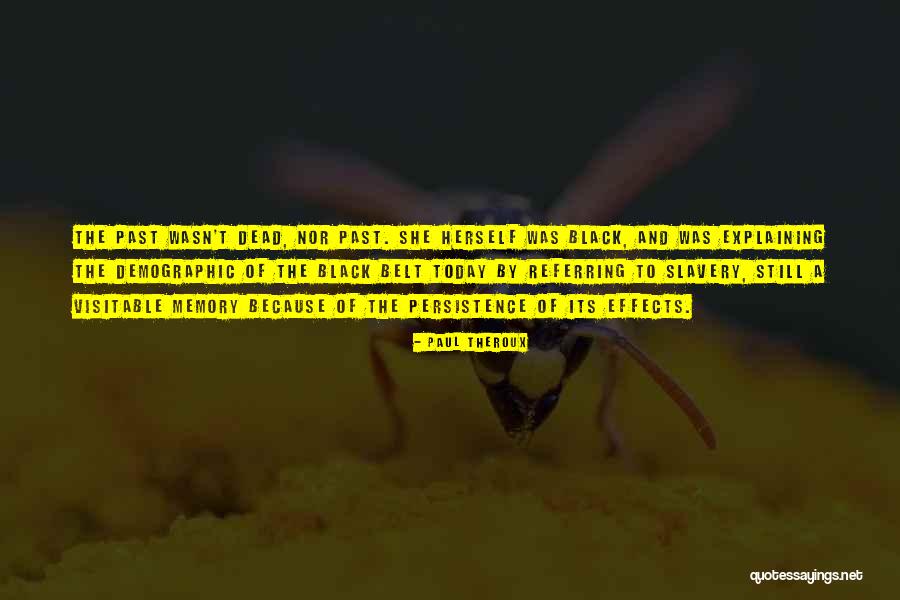 Sirve O Quotes By Paul Theroux Sirve O Quotes By Paul Theroux