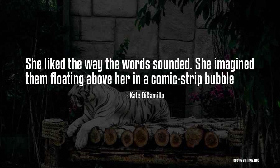 Sirvente Quotes By Kate DiCamillo Sirvente Quotes By Kate DiCamillo