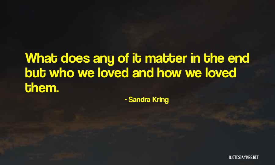 Sirves Quotes By Sandra Kring Sirves Quotes By Sandra Kring