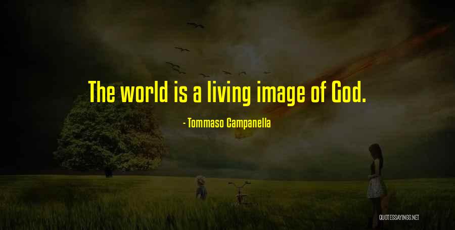Sirzad F T Liyev Quotes By Tommaso Campanella