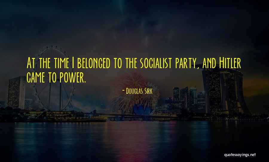 Sis Shivani Quotes By Douglas Sirk