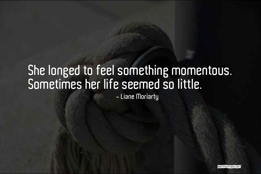 Sisaundra And Biff Quotes By Liane Moriarty Sisaundra And Biff Quotes By Liane Moriarty