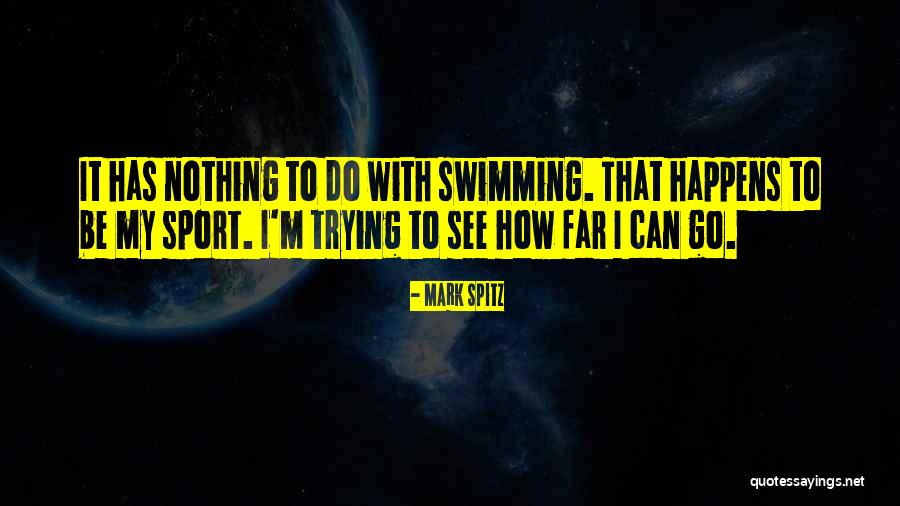 Siscoe Law Quotes By Mark Spitz Siscoe Law Quotes By Mark Spitz