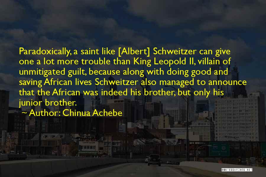 Siscon Quotes By Chinua Achebe