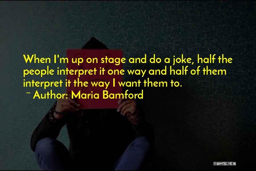 Siscon Quotes By Maria Bamford