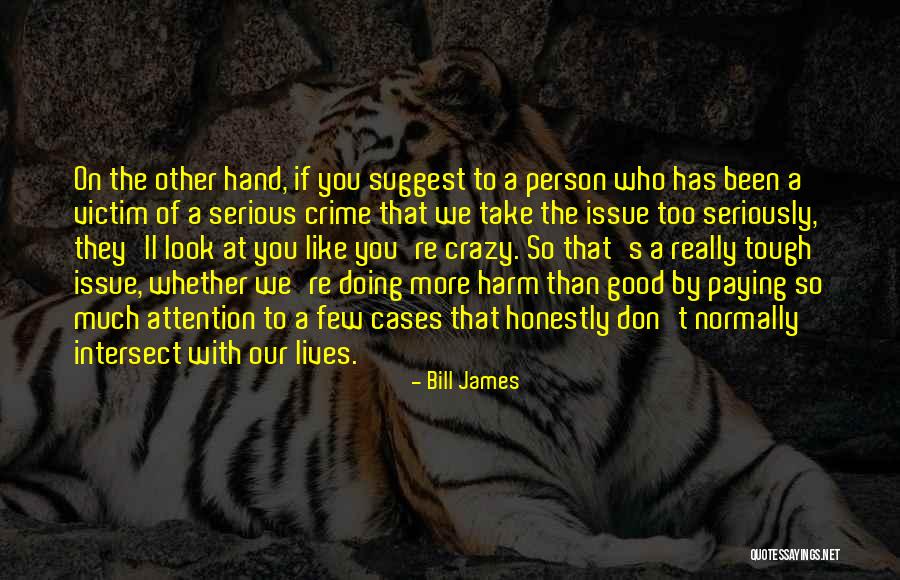 Sisel Hetus Quotes By Bill James Sisel Hetus Quotes By Bill James