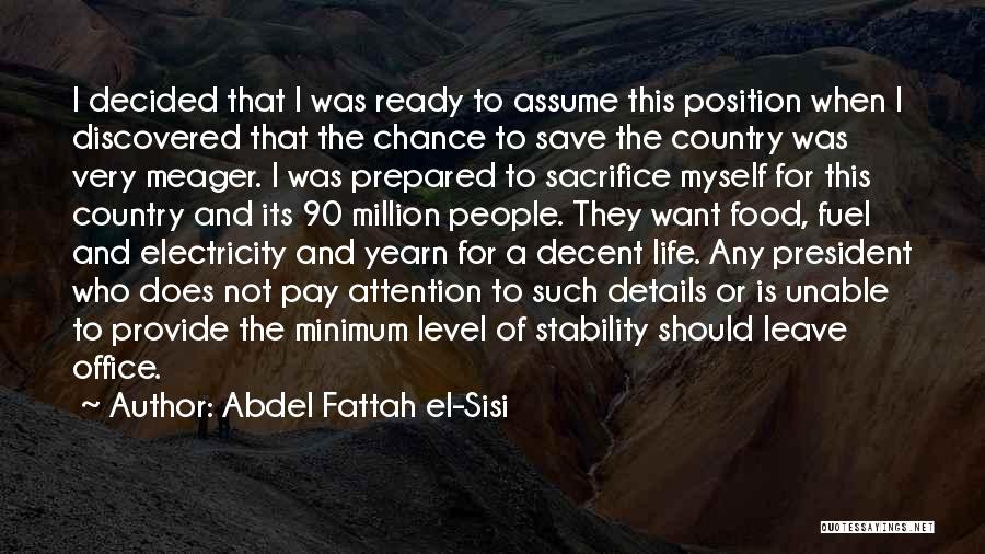 Sisi Quotes By Abdel Fattah El-Sisi