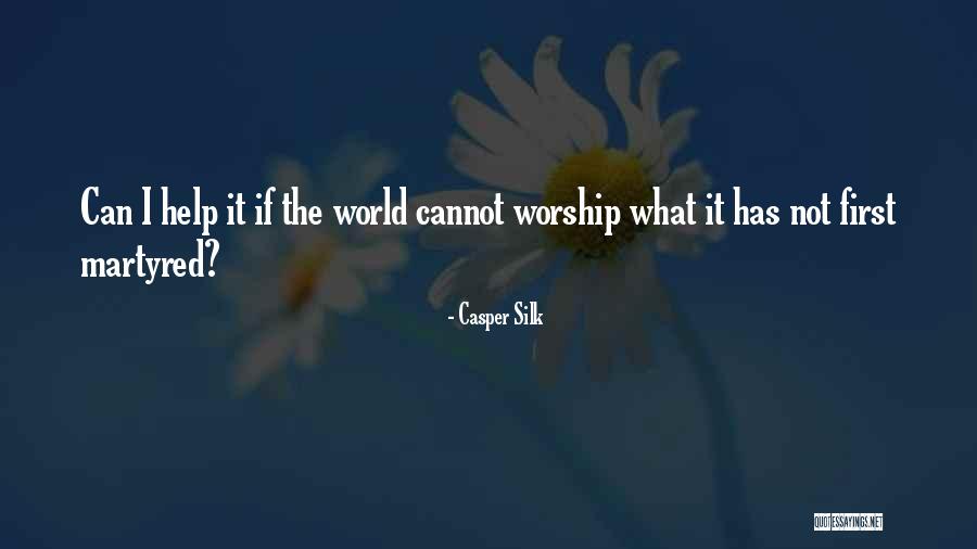 Sisikur Quotes By Casper Silk Sisikur Quotes By Casper Silk