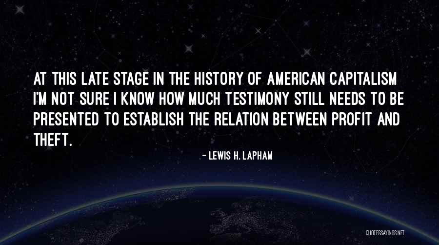 Sisimulan Quotes By Lewis H. Lapham Sisimulan Quotes By Lewis H. Lapham