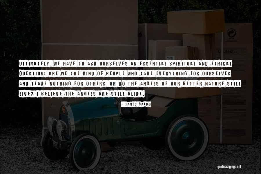 Sisinio Baldis Quotes By James Balog Sisinio Baldis Quotes By James Balog