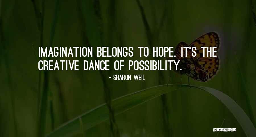 Sisinio Cano Quotes By Sharon Weil Sisinio Cano Quotes By Sharon Weil