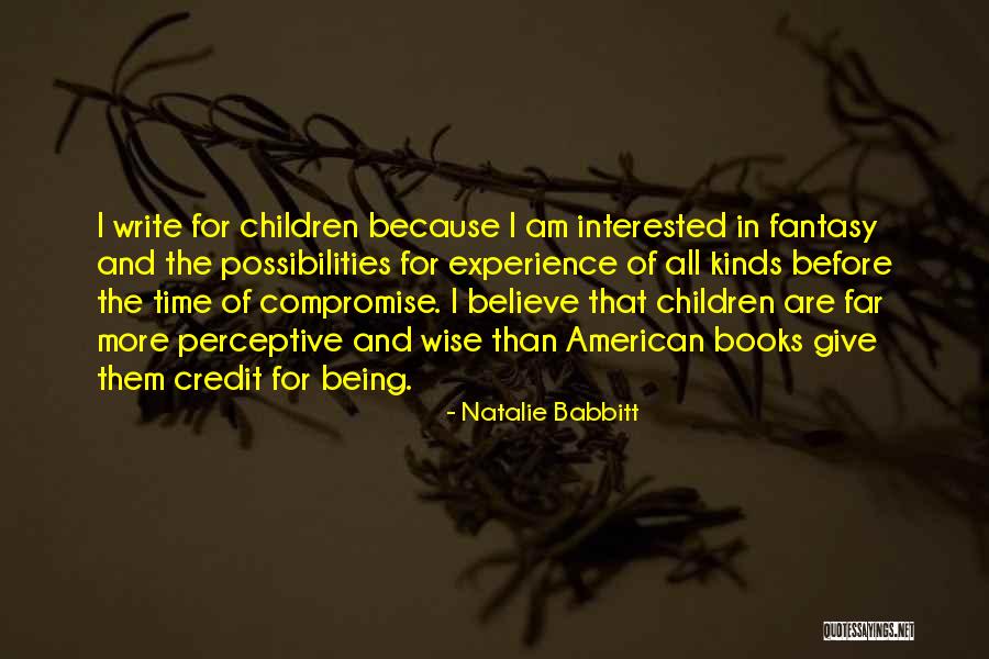 Sisisi Quotes By Natalie Babbitt Sisisi Quotes By Natalie Babbitt
