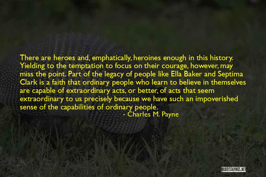 Siskauskas Quotes By Charles M. Payne Siskauskas Quotes By Charles M. Payne